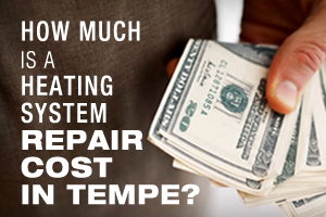 heating system repair cost in Tempe