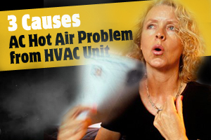 AC hot air problem