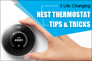 Nest Thermostat tips and tricks